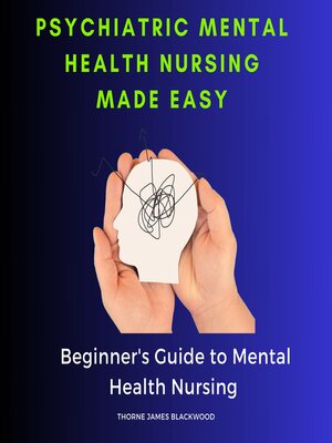 cover image of Psychiatric Mental Health Nursing Made Easy